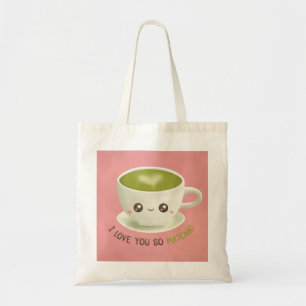 Tote Bag Mignon Je T'aime Tellement Matcha Jeu de Mots