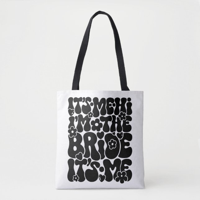 Tote Bag Mignonne "Salut, c’est moi, je suis la mariée" Nou (Devant)