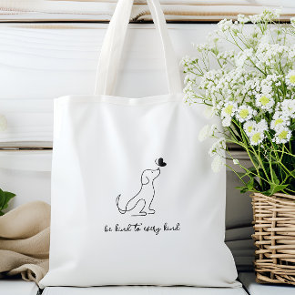 Tote Bag Minimaliste Moderne Soyez Gentil Envers Chaque Chi