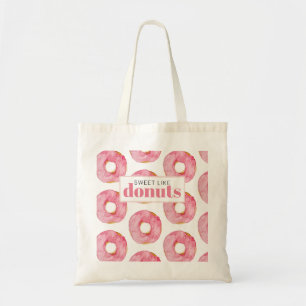 Tote Bag Modern Pink Watercolor Sweet Like Donuts Quote