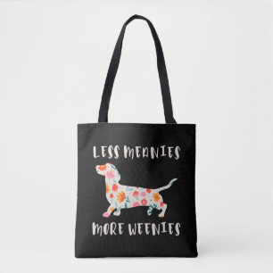 Tote Bag Moins de méchants plus de weenies
