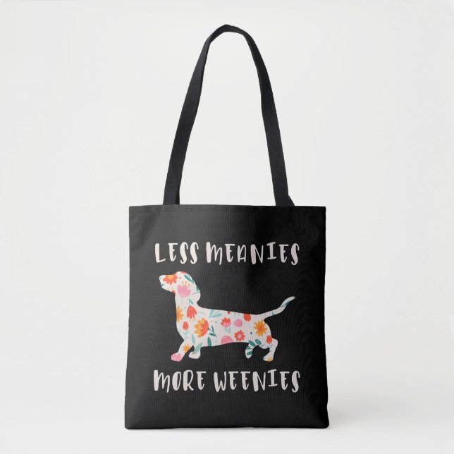 Tote Bag Moins de méchants plus de weenies (Devant)