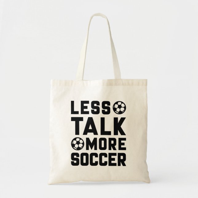 Tote Bag Moins de parler plus de soccer (Devant)