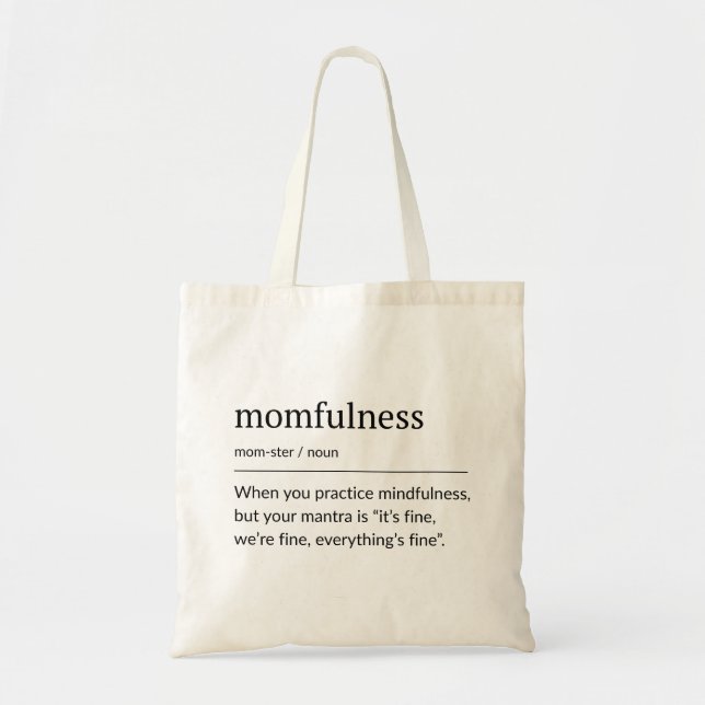 Tote Bag Momfulness Definition Minimal Typography Art (Devant)