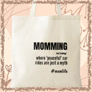 Tote Bag Momming Funny Slogan Momlife Fête des mères