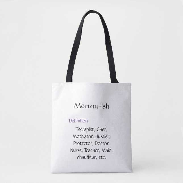 Tote Bag Mommy-Ish Fourre-tout  (Devant)