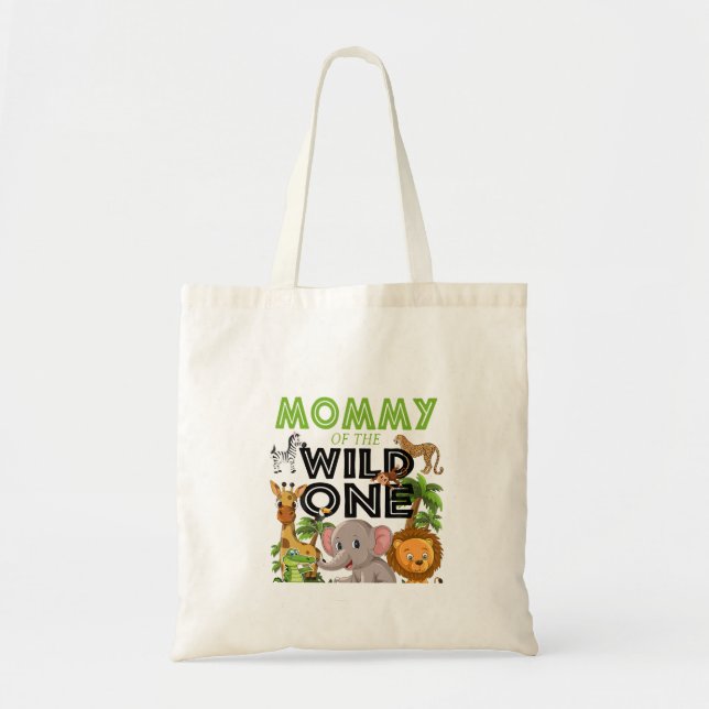 Tote Bag Mommy Of The Wild Un Anniversaire 1Er Safari Jungl (Devant)