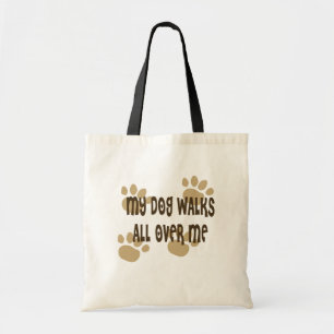 Tote Bag Mon chien marche partout je