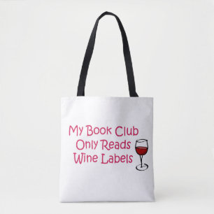 Tote Bag Mon Club De Livre Ne Lit Que Les Étiquettes De Vin