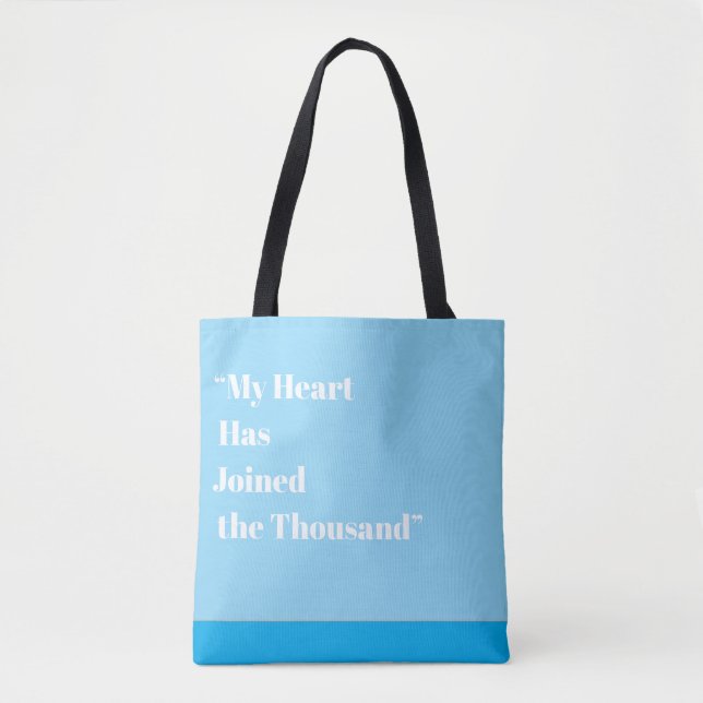 Tote Bag Mon cœur a rejoint les mille (Devant)