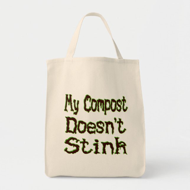 Tote Bag Mon Compost ne pue pas Funny Gardener (Devant)