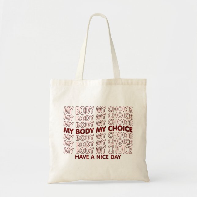 Tote Bag Mon corps, Mon choix Pro Choice (Devant)