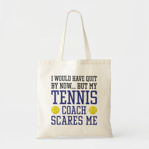 Tote Bag Mon Entraîneur De Tennis Me Fait Peur
