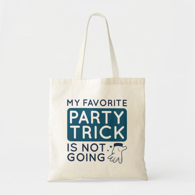 Tote Bag Mon Favori Party Trick ne va pas (Devant)