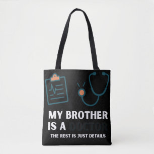 Tote Bag Mon frère est un docteur amusant et fier de concep