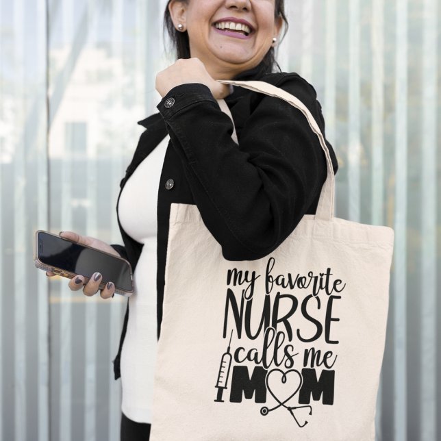 Tote Bag Mon infirmière préférée m'appelle maman - (My favorite Nurse call me mom - Tote Bag)