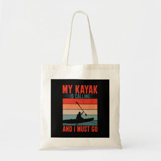 Tote Bag Mon Kayak appelle et je dois y aller