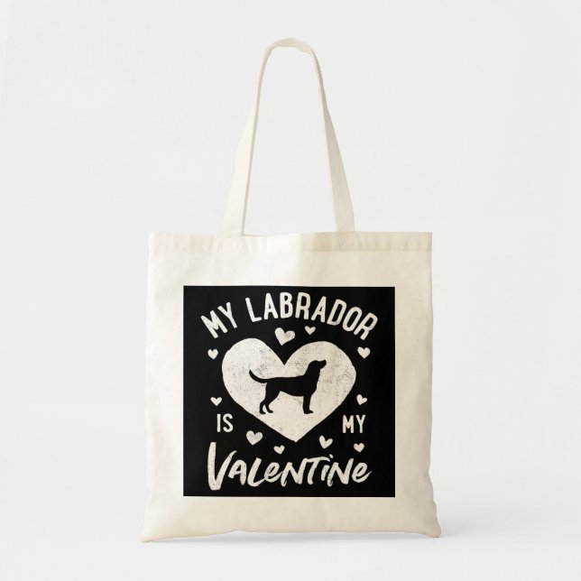 Tote Bag Mon Labrador Est Mon Saint Valentin Valentin Homme (Devant)