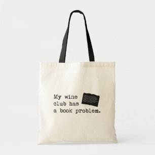 Tote Bag Mon Wine Club a un problème de livre
