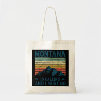 Tote Bag Montana Appelle Et Je Dois Y Aller