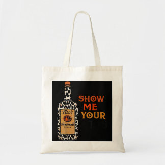 Tote Bag Montrez-moi votre Tito's drôle Boire Vodka Alcool 