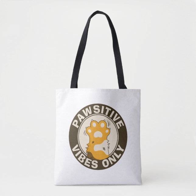 Tote Bag Motivational Cat Pawsitive vibes only Fun Paw (Devant)