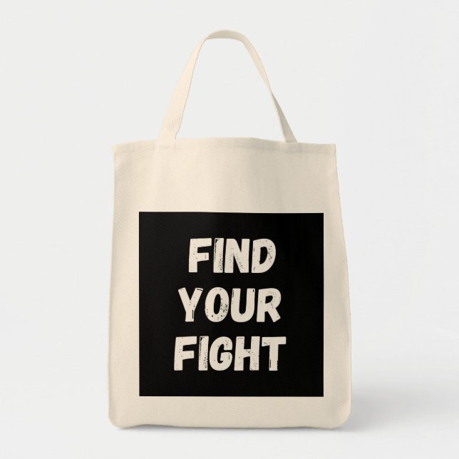 Tote Bag Motivational Find Your Fight Quote Art (Devant)