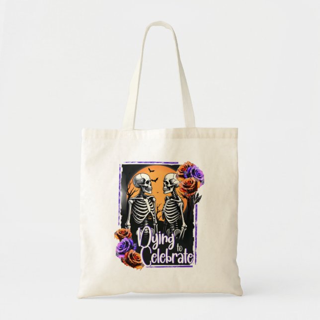 Tote Bag Mourir pour célébrer, Skeleton Halloween gothique (Devant)
