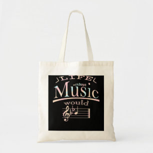 Tote Bag Music Life Without Be Flat 463 musicien