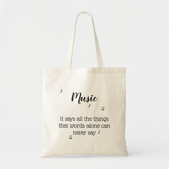Tote Bag Music Music Note Words Quote (Devant)