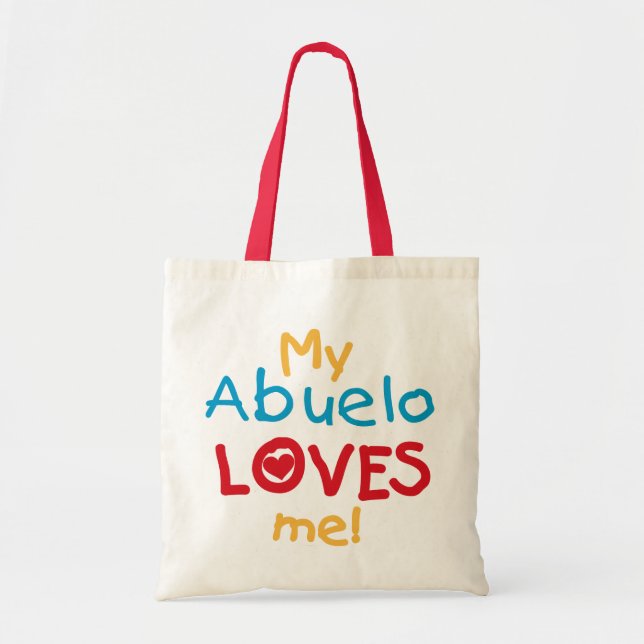 Tote Bag My Abuelo Loves Me T-shirts et cadeaux (Devant)