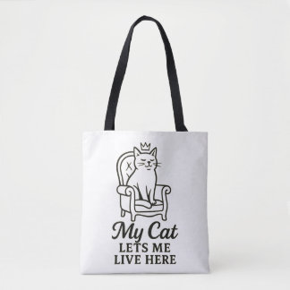 Tote Bag My Cat Me Permet De Vivre Ici - Drôle Art Amoureux