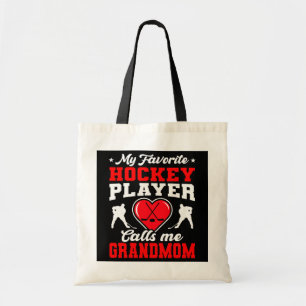 Tote Bag My Favorite Hockey Player Calls Me Grandmom