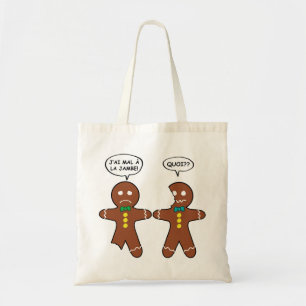 Tote Bag My Leg Hurts Gingerbread Cookie in French