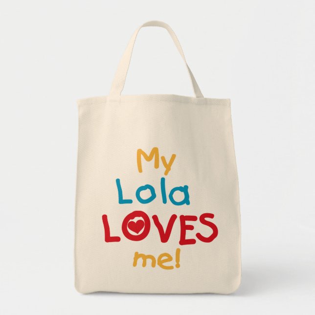 Tote Bag My Lola Loves Me T-shirts et cadeaux (Devant)