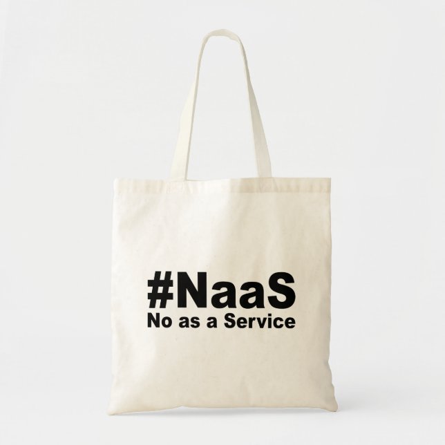 Tote Bag NAAS No As A Service Drôle Dire (Devant)