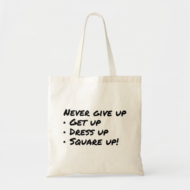 Tote Bag N'abandonnez jamais (Devant)