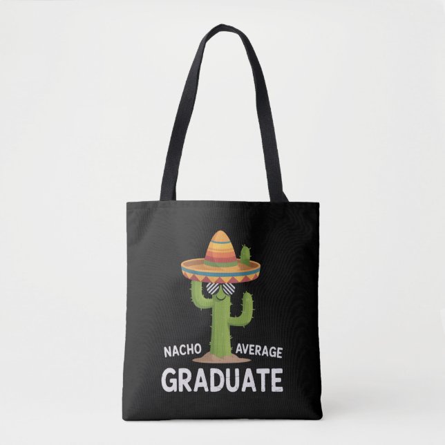 Tote Bag Nacho Average Graduate High School College Humor (Devant)