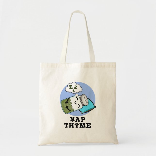 Tote Bag Nap Thyme Funky Sleeping Herb Pun (Devant)