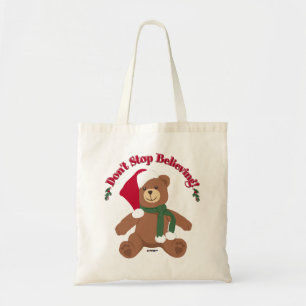 Tote Bag N'arrête pas de croire ! Ours de Noël