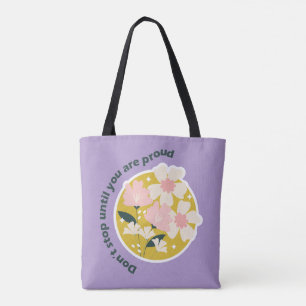 Tote Bag N'arrêtez pas avant d'être fier Citation motivati