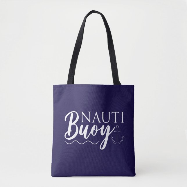 Tote Bag Nauti Buoy ! Nautical (Devant)