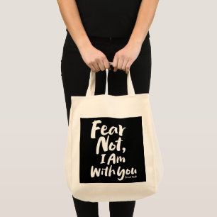 Tote Bag NE CRAINS PAS, JE SUIS avec toi - Espoir religieux