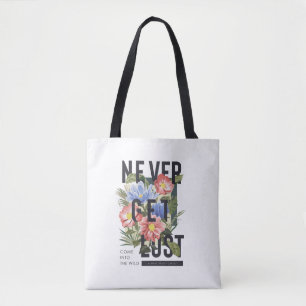 Tote Bag Ne jamais perdre le slogan floral