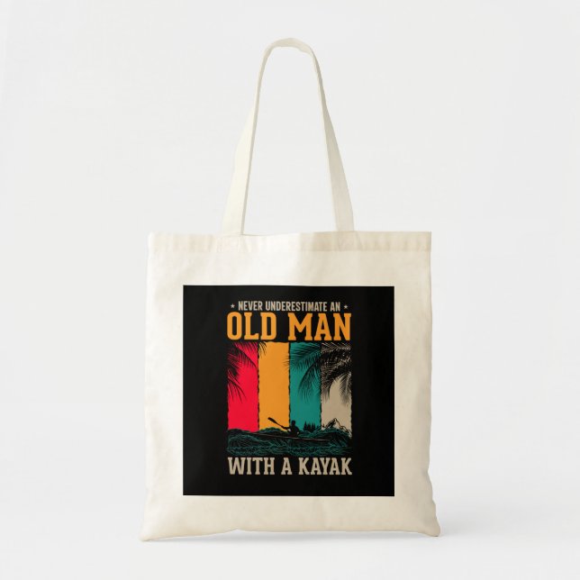 Tote Bag Ne jamais sous-estimer le vieil homme avec Kayak (Devant)