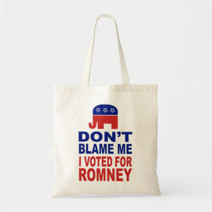Tote Bag Ne me blâmez pas que j'ai voté pour Romney