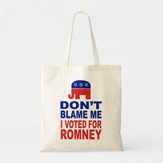 Tote Bag Ne me blâmez pas que j'ai voté pour Romney (Devant)