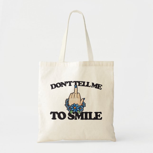 Tote Bag "Ne me dites pas de sourire" Feministe au doigt mo (Devant)