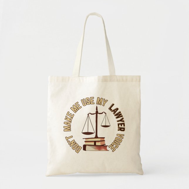 Tote Bag ne me faites pas utiliser ma voix d'avocat (Devant)