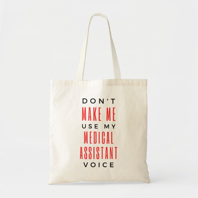 Tote Bag Ne m'oblige pas à utiliser ma Voix Médicale Assist (Devant)